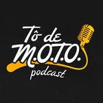 Tô de MOTO Podcast